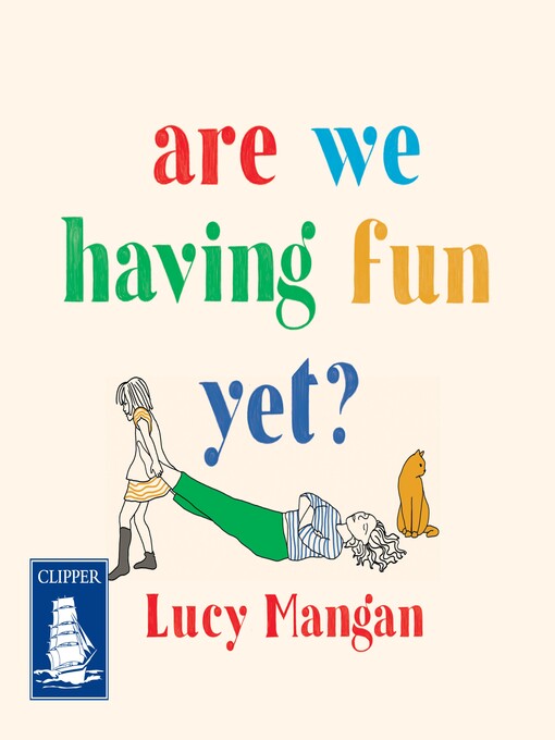 Title details for Are We Having Fun Yet? by Lucy Mangan - Wait list